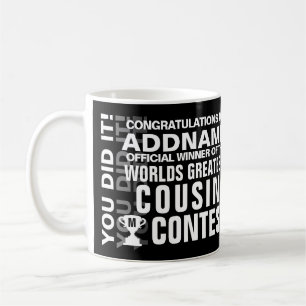 Worlds Greatest Cousin Coffee Mugg