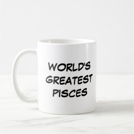 "World's Greatest Pisces" Mug Kaffemugg