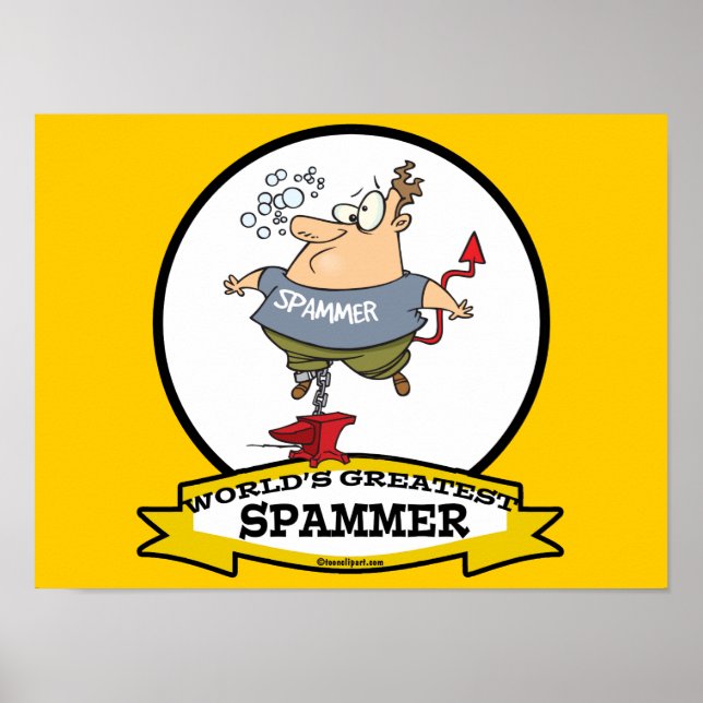 WORLDS GREATEST SPAMMER TECKNAD POSTER (Framsidan)