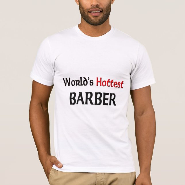 Worlds Hottest Barber T-shirt (Framsida)