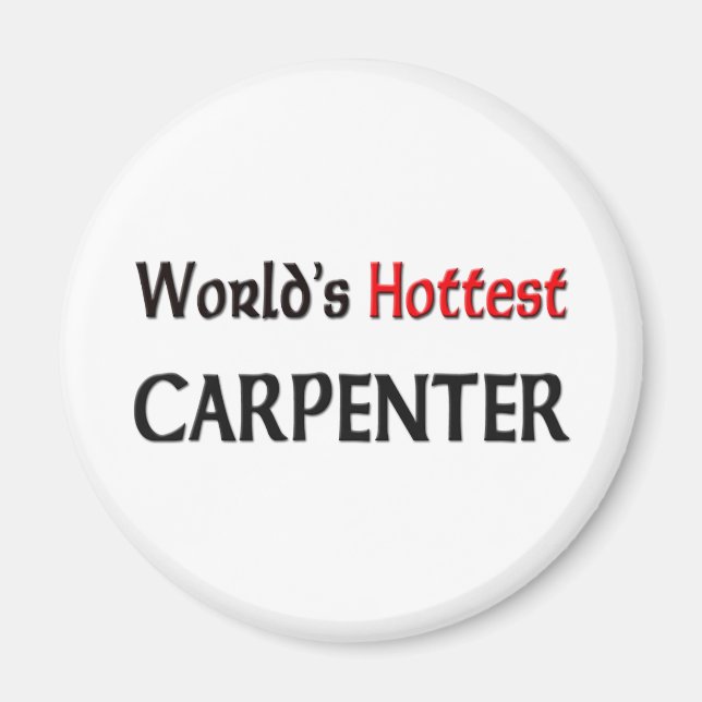 Worlds Hottest Carpenter Magnet (Framsidan)