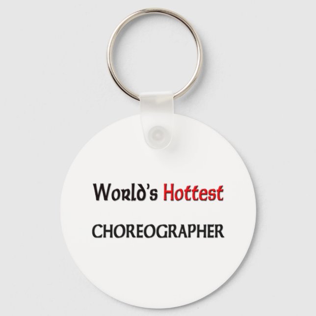 Worlds Hottest Choreographer Nyckelring (Framsida)