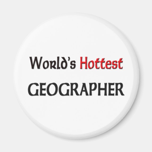 Worlds Hottest Geograopher Magnet (Framsidan)