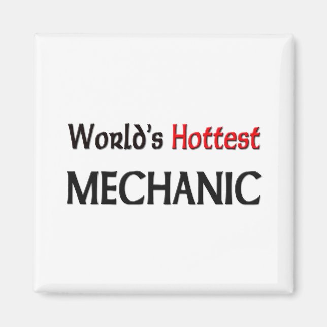 Worlds Hottest Mechanic Magnet (Framsidan)