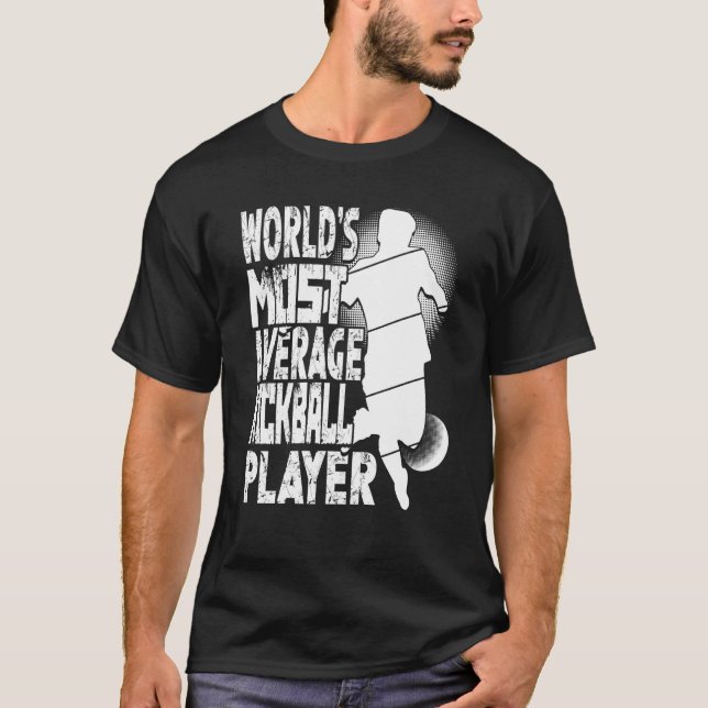 World's Most Average Kickball Player Kickballer  1 T Shirt (Framsida)