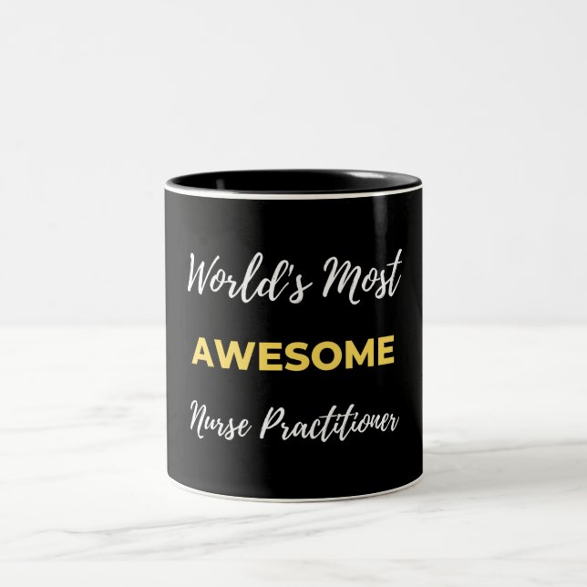 World's Most Awesome Nurse Practitioner Två-Tonad Mugg (Center)
