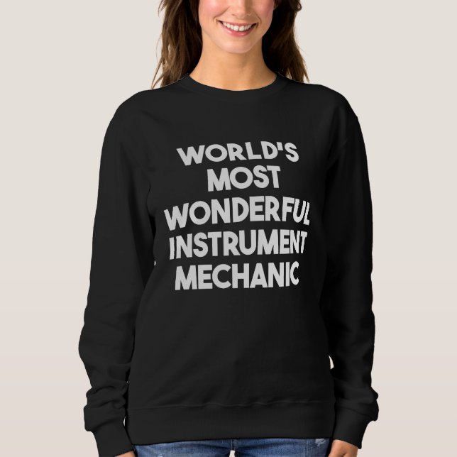 World's Most Wonderful Instrument Mechanic T Shirt (Framsida)