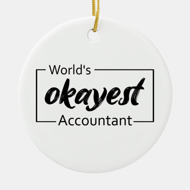 World's Okayest Accountant Julgransprydnad Keramik (Framsidan)