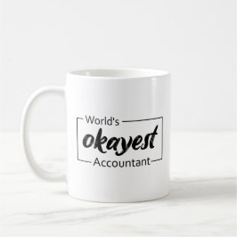 World's Okayest Accountant Kaffemugg