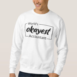 World's Okayest Accountant Lång Ärmad Tröja
