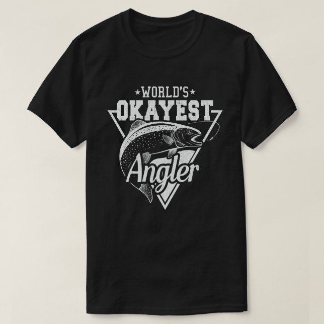 World's Okayest Angler Funny Fishermen T Shirt (Design framsida)