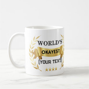 World's Okayest [Anpassningsbar Text] Lusj Guld La Kaffemugg