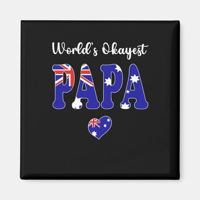 Worlds Okayest Australian Pappa All Best Pappa Pap Magnet (Framsidan)