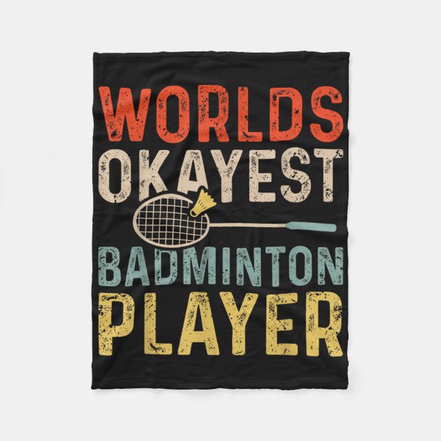 Worlds Okayest Badminton Player Retro Badminton Fleecefilt (Framsidan)