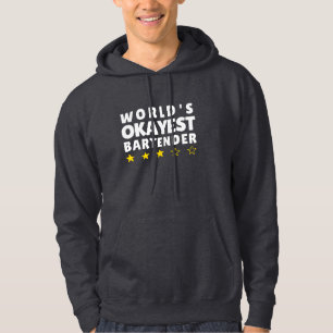 World's Okayest Bartender - Funny Hoodie