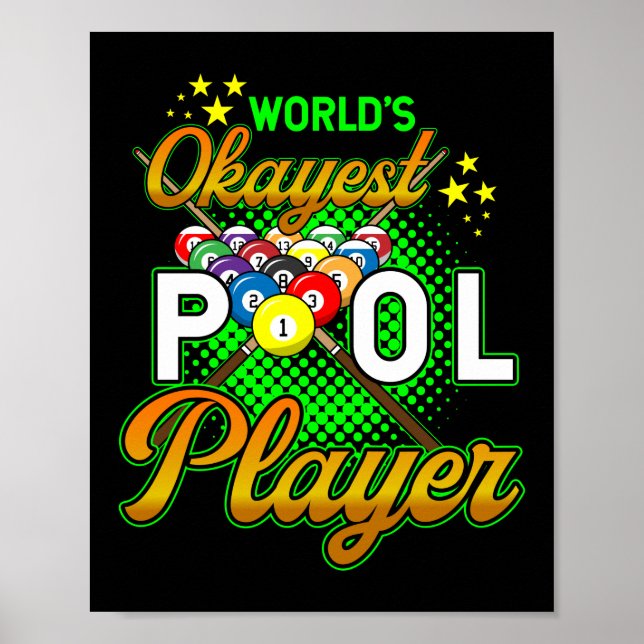 Worlds Okayest Bassäng Player Billiards Poster (Framsidan)