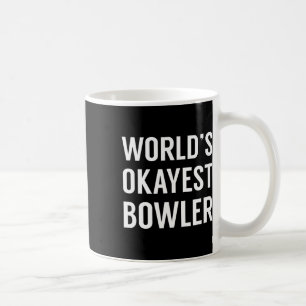 World's Okayest Bowlareare - Funny Bowling Kaffemugg