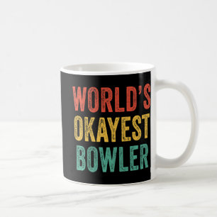World's Okayest Bowlareare Roligt Bowling Älskare Kaffemugg