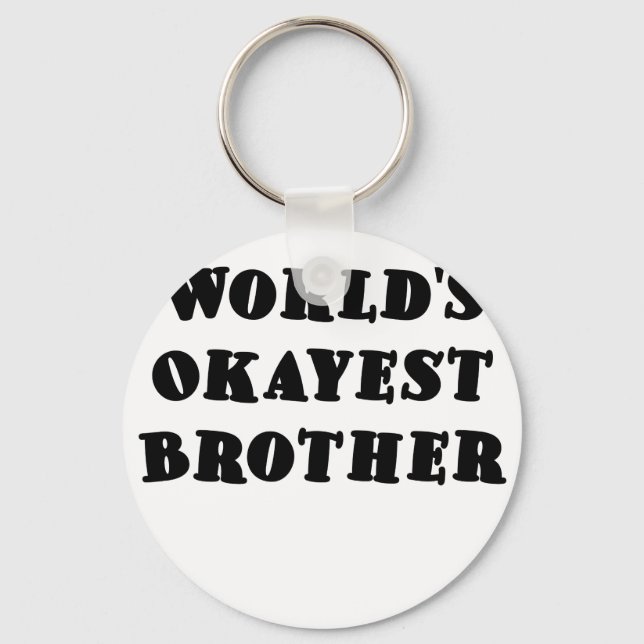Worlds Okayest Brother Nyckelring (Framsida)
