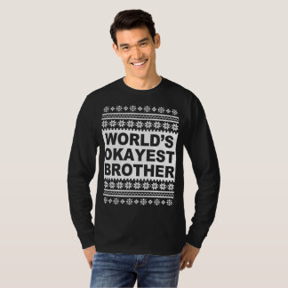 Worlds Okayest Brother Ugly jul Sweater Tee