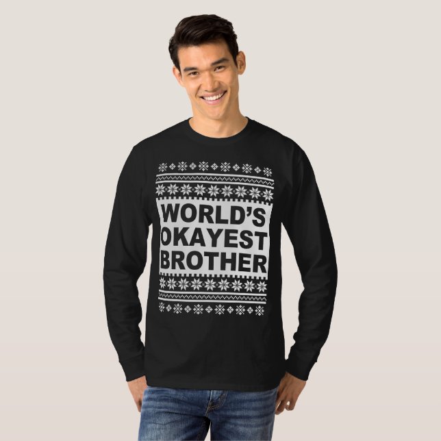 Worlds Okayest Brother Ugly jul Sweater Tee (Hel framsida)