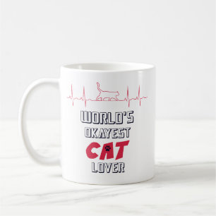 World's Okayest Cat Lover Funny Quote 4 Cat Owners Kaffemugg