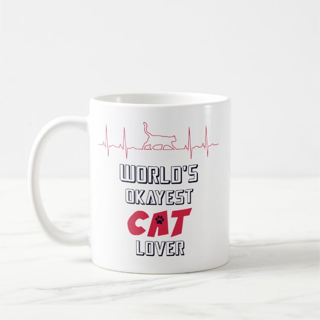 World's Okayest Cat Lover Funny Quote 4 Cat Owners Kaffemugg (Vänster)