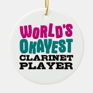 World's Okayest Clarinet Player Funny Music Julgransprydnad Keramik