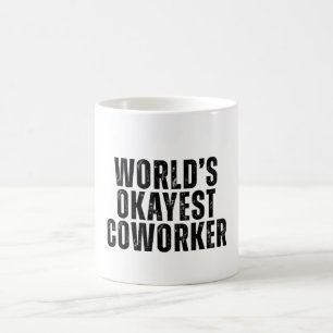 World's Okayest Coworking Funny Kaffemugg