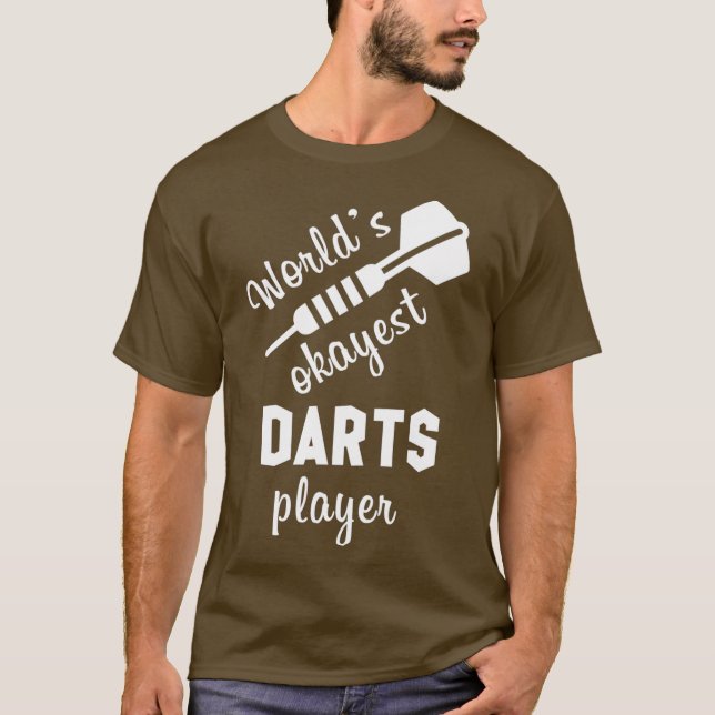 Worlds Okayest Darts Player T Shirt (Framsida)