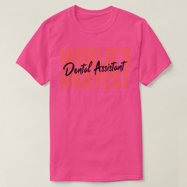 Worlds Okayest Dental Assistant Funny Dental Assis T Shirt (Design framsida)