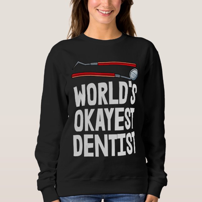 World's Okayest Dentist Tee Plaque Tooth Tee Dent (Framsida)