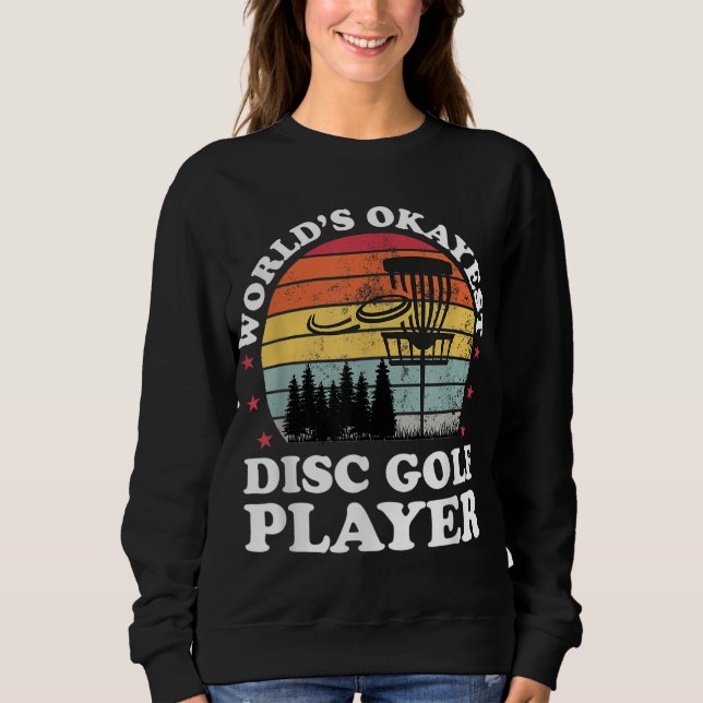 Worlds Okayest Disk Golf Player Funny Frisbee Golf T Shirt (Framsida)