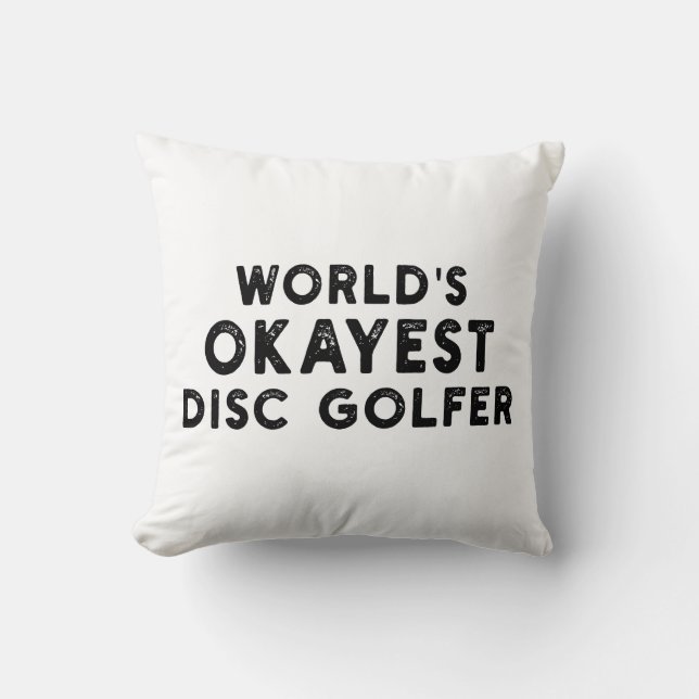 World's Okayest Disk Golfer Disk Golf Pappa Kudde (Framsida)
