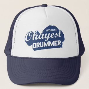 Worlds Okayest Drummer Keps