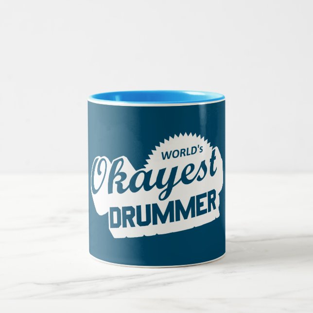 Worlds Okayest Drummer Två-Tonad Mugg (Center)