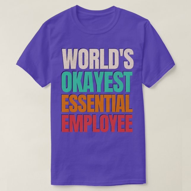 Worlds Okayest Employee 1 T Shirt (Design framsida)