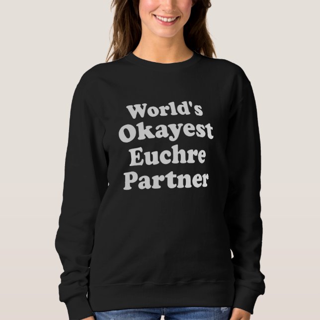 World's Okayest Euchre-partnerkort Funny Sarcast T Shirt (Framsida)
