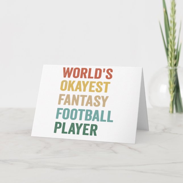 World's Okayest Fantasy Football Player Funny Gift Kort (Framsida)