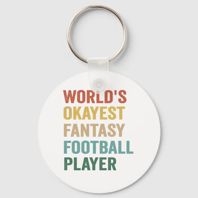 World's Okayest Fantasy Football Player Funny Gift Nyckelring (Framsida)