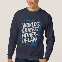 World's Okayest Far-in-Law Lång Ärmad Tröja