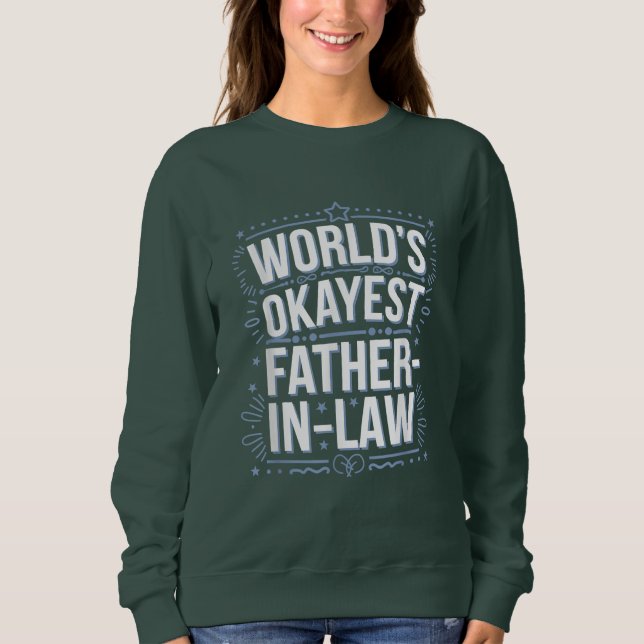 World's Okayest Far-in-Law T Shirt (Framsida)