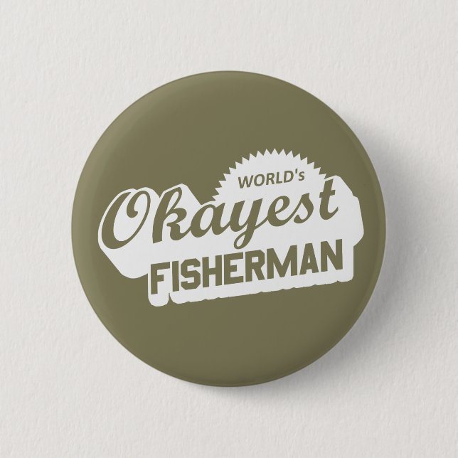 World's Okayest Fisherman Knapp (Framsida)