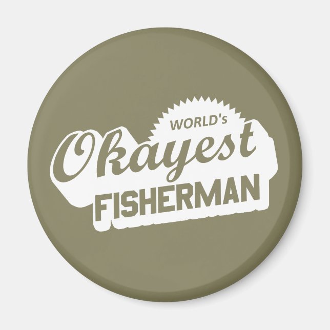 World's Okayest Fisherman Magnet (Framsidan)