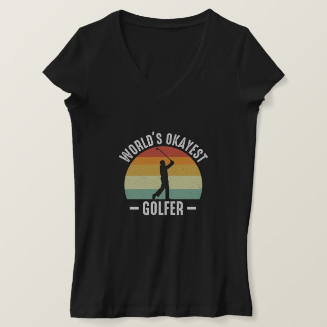 World's Okayest Golfer T Shirt (Design framsida)