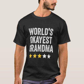 Worlds Okayest Grandma Funny Family Matching Mothe T Shirt