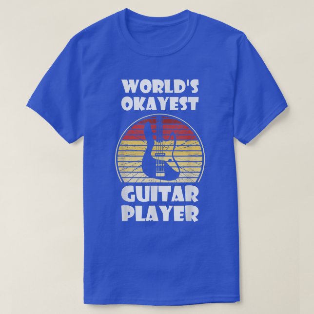 Worlds okayest guitar player 3504 t shirt (Design framsida)