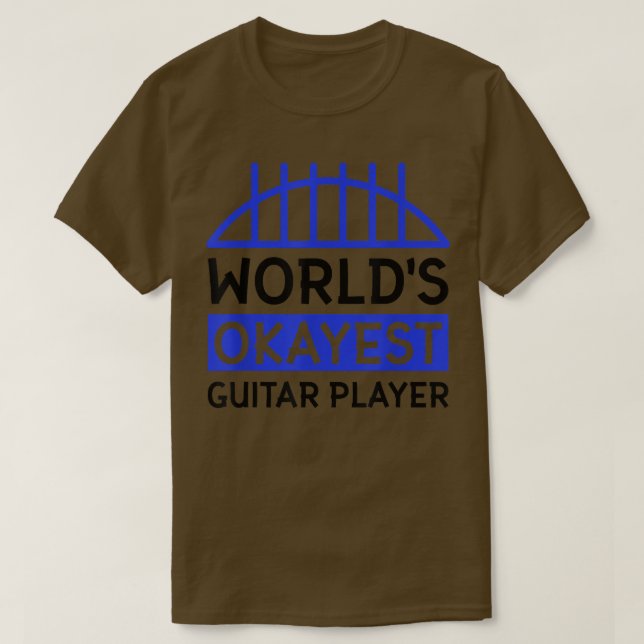 World's okayest guitar player 3510 t shirt (Design framsida)