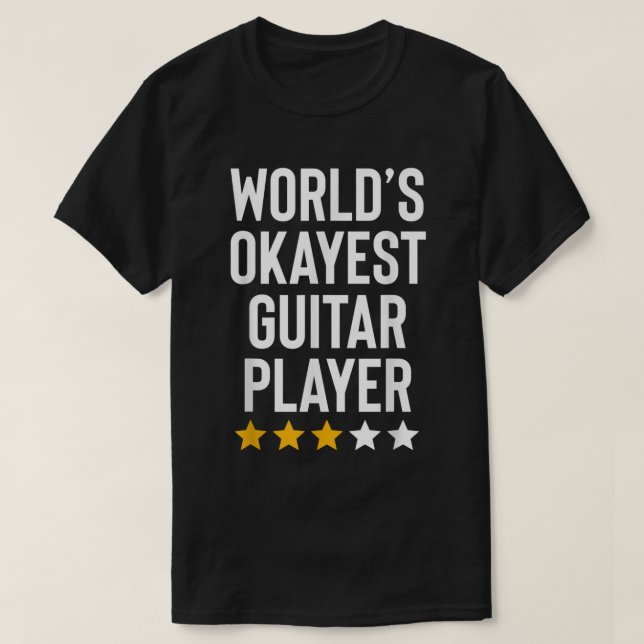 Worlds Okayest Guitar Player Music Älskare Funny G T Shirt (Design framsida)