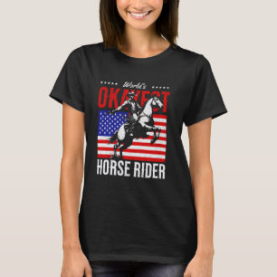 World's Okayest Horse Rider Equestrian Horse Ridin T Shirt